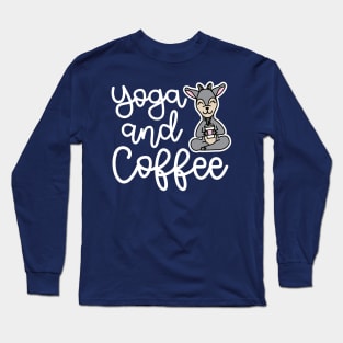 Yoga and Coffee Goat Yoga Fitness Funny Long Sleeve T-Shirt